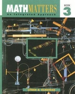 Math Matters, Book 3: An Integrated Approach - Lynch, Chicha; Olmstead, Eugene