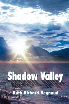 Shadow Valley - Begnaud, Ruth Richard