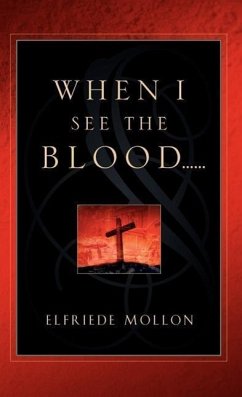 When I See the Blood - Mollon, Elfriede