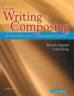 From Writing to Composing - Ingram, Beverly; King, Carol
