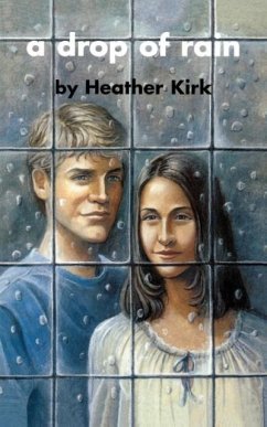 A Drop of Rain - Kirk, Heather