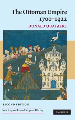 The Ottoman Empire, 1700-1922 - Quataert, Donald