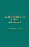 An Introduction to Labor Arbitration