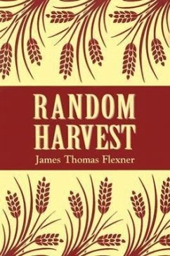 Random Harvest - Flexner, James T.