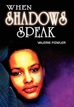 When Shadows Speak - Fowler, Valerie