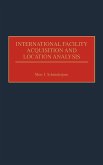 International Facility Acquisition and Location Analysis