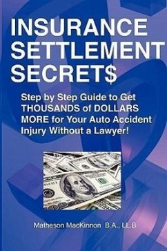 Insurance Settlement Secrets - MacKinnon, Matheson