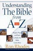 Understanding the Bible from A to Z - Rhodes, Ron