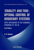 Stability and Time-Optimal Control of Hereditary Systems: With Application to the Economic Dynamics of the Us (2nd Edition)