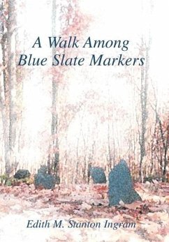 A Walk Among Blue Slate Markers