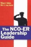 The Nco-Er Leadership Guide