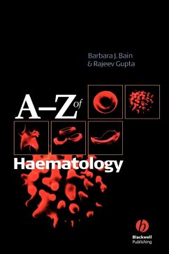 A - Z of Haematology - Bain, Barbara J; Gupta, Rajeev