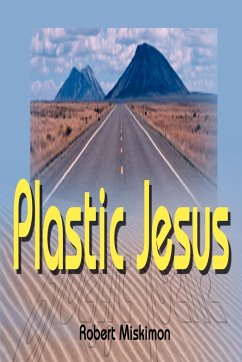 Plastic Jesus - Miskimon, Robert