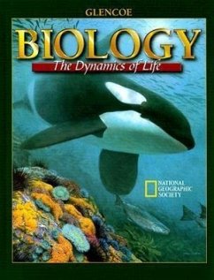 Biology: The Dynamics of Life - Biggs, Alton; Gregg, Kathleen; Hagins, Whitney Crispen