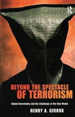 Beyond the Spectacle of Terrorism - Giroux, Henry A