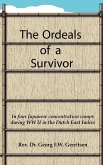 The Ordeals of a Survivor