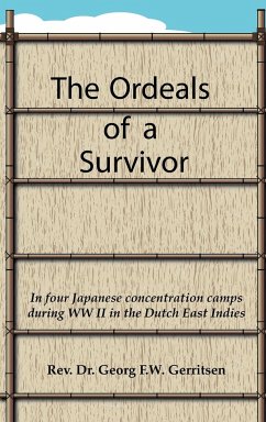 The Ordeals of a Survivor - Gerritsen, Georg F. W.