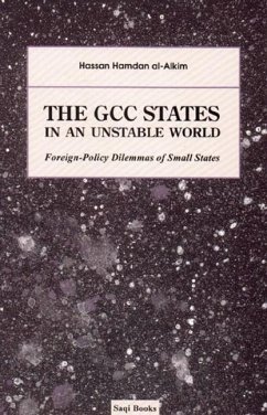 The Gcc States in an Unstable World - Al-Alkim, Hassan Hamdan