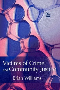 Victims of Crime and Community Justice - Williams, Brian