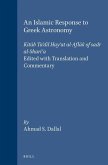 An Islamic Response to Greek Astronomy: Kitāb Ta'dīl Hay'at Al-Aflāk of Sadr Al-Sharī'a. Edited with Translation and Commentary