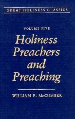 Holiness Preachers and Preaching - McCumber, W E