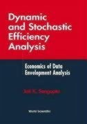 Dynamic and Stochastic Efficiency Analysis - Sengupta, Jati K