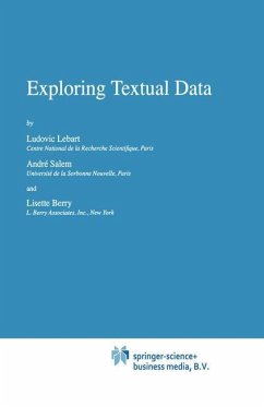 Exploring Textual Data - Lebart, Ludovic;Salem, A.;Berry, L.