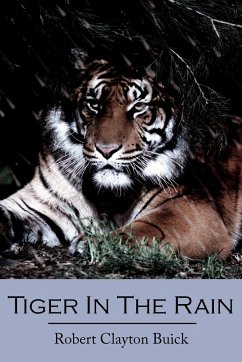 Tiger In The Rain - Buick, Robert Clayton