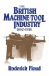 The British Machine Tool Industry, 1850... - Bild 1