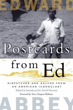 Postcards from Ed: Dispatches and Salvos from an American Iconoclast - Abbey, Edward