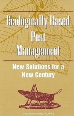 Ecologically Based Pest Management - National Research Council; Board On Agriculture; Committee on Pest and Pathogen Control Through Management of Biological Control Agents and Enhanced Cycles and Natural Processes