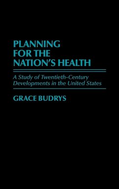 Planning for the Nation's Health - Budrys, Grace