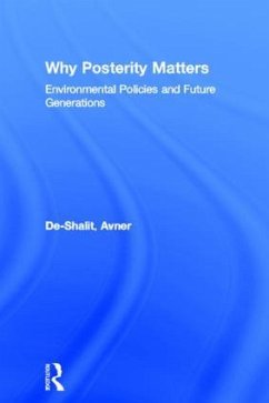 Why Posterity Matters - De-Shalit, Avner