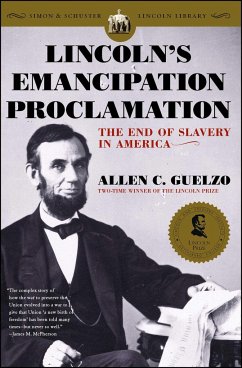 Lincoln's Emancipation Proclamation - Guelzo, Allen C