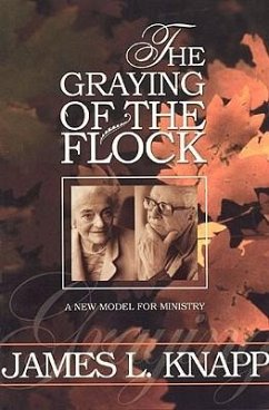The Graying of the Flock - Knapp, James L