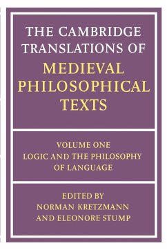 The Cambridge Translations of Medieval Philosophical Texts - Kretzmann, Norman / Stump, Eleonore (eds.)