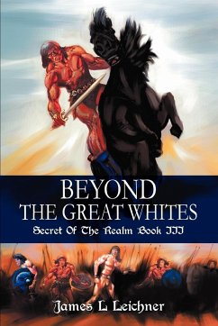 Beyond The Great Whites - Leichner, James L