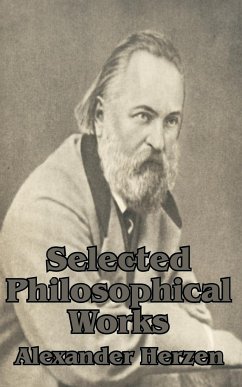 Selected Philosophical Works - Herzen, Alexander