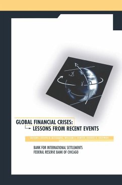 Global Financial Crises - Bisignano, Joseph R. / Hunter, William C. / Kaufman, George G. (Hgg.)