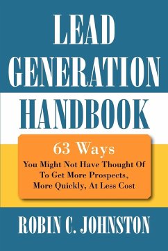 Lead Generation Handbook - Johnston, Robin C
