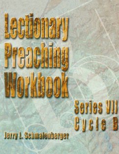 Lectionary Preaching Workbook - Schmalenberger, Jerry L.