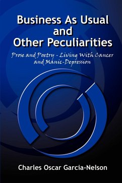 Business As Usual and Other Peculiarities - Garcia-Nelson, Charles Oscar