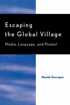 Escaping the Global Village - Hourigan, Niamh