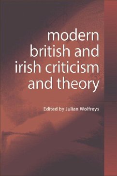 Modern British and Irish Criticism and Theory - Wolfreys, Julian (ed.)