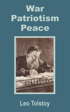 War - Patriotism - Peace - Tolstoy, Leo Nikolayevich
