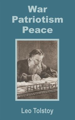 War - Patriotism - Peace - Tolstoy, Leo Nikolayevich