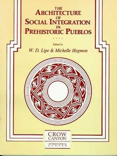 The Architecture of Social Integration in Prehistoric Pueblos