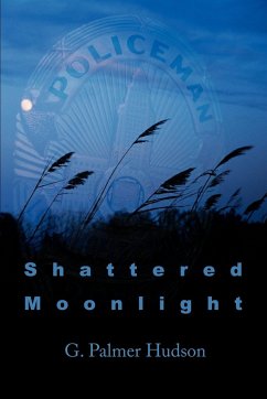 Shattered Moonlight - Hudson, G. Palmer