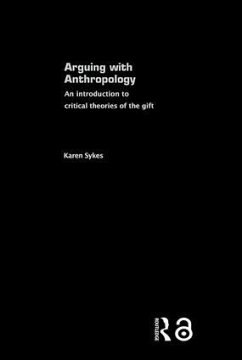 Arguing With Anthropology - Sykes, Karen