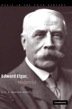 Edward Elgar, Modernist - Harper-Scott, J. P. E.